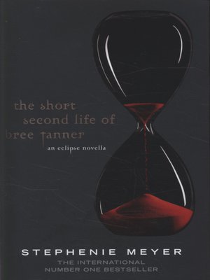 cover image of The short second life of Bree Tanner